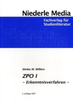 Einf&uuml;hrung in die ZPO I - Erkenntnisverfahren - S&ouml;nke M Willers