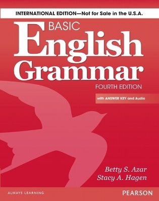 Basic English Grammar Student Book with Answer Key, International Version - Betty Azar, Stacy Hagen