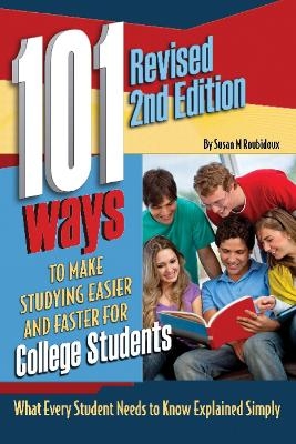 101 Ways to Make Studying Easier & Faster for College Students -  Atlantic Publishing Group