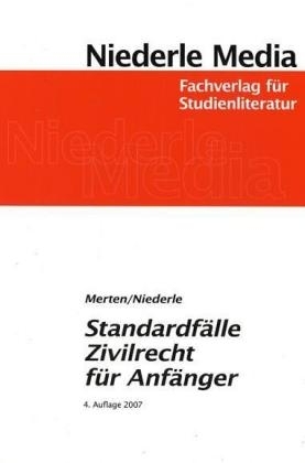 Standardf&auml;lle Zivilrecht - Jan Niederle, Christine Merten