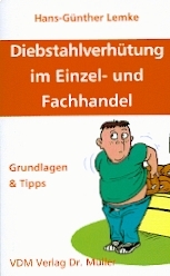 Diebstahlverh&uuml;tung im Einzel- und Fachhandel - Hans G Lemke
