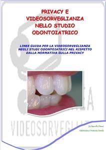 Privacy e videosorveglianza nello studio odontoiatrico