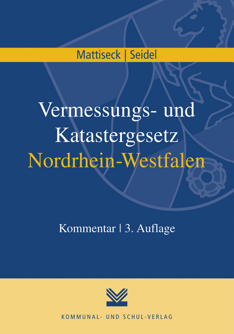 Vermessungs- und Katastergesetz Nordrhein-Westfalen - Klaus Mattiseck, Jochen Seidel