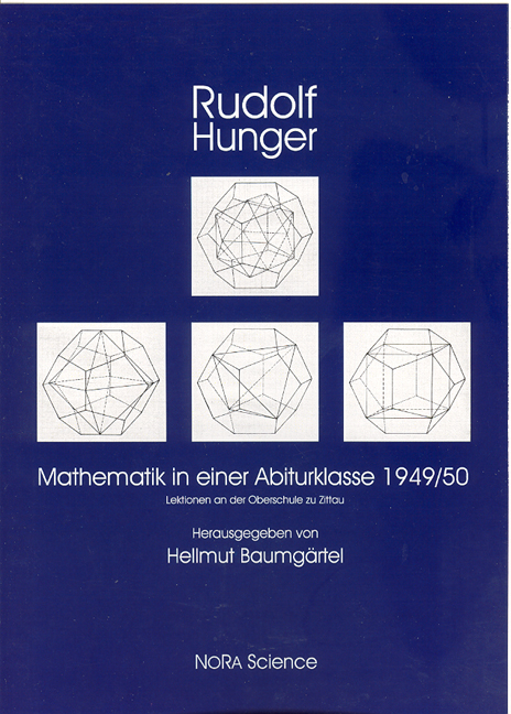 Mathematik in einer Abiturklasse 1949/50 - Rudolf Hunger