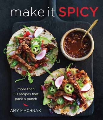 Make it Spicy - Amy Machnak