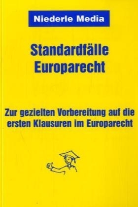 Standardf&auml;lle Europarecht - Alexander Thiele