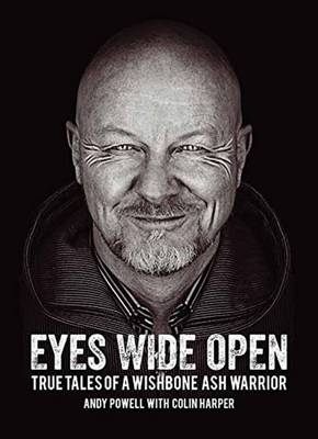 Eyes Wide Open - Andy Powell, Colin Harper