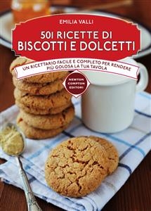 501 ricette di biscotti e dolcetti