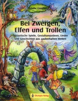 Bei Zwergen, Elfen und Trollen