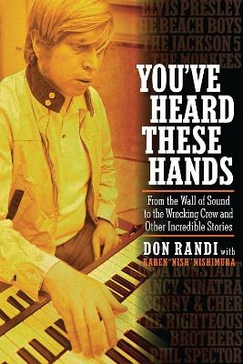 You've Heard These Hands - Don Randi