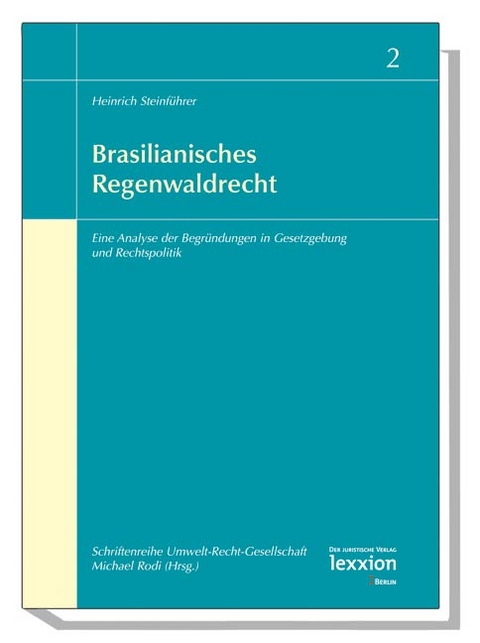 Brasilianisches Regenwaldrecht - Heinrich Steinf&uuml;hrer