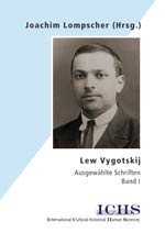 Lew Vygotskij. Ausgewählte Schriften - Joachim Lompscher