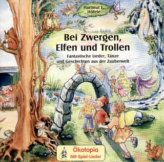 Bei Zwergen, Elfen und Trollen