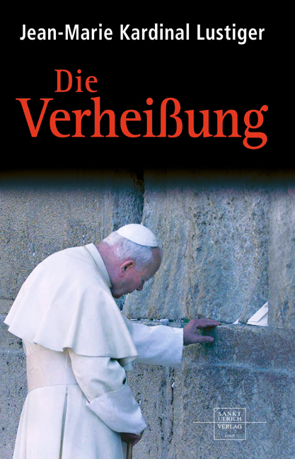 Die Verheissung - Jean M Lustiger