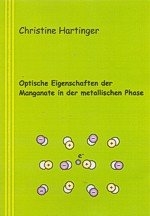 Optische Eigenschaften der Manganate in der metallischen Phase - Christine Hartinger