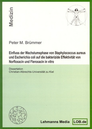 Einfluss der Wachstumsphase von Staphylococcus aureus und Escherichia coli auf die bakterizide Effektivität von Norfloxacin und Fleroxacin in vitro