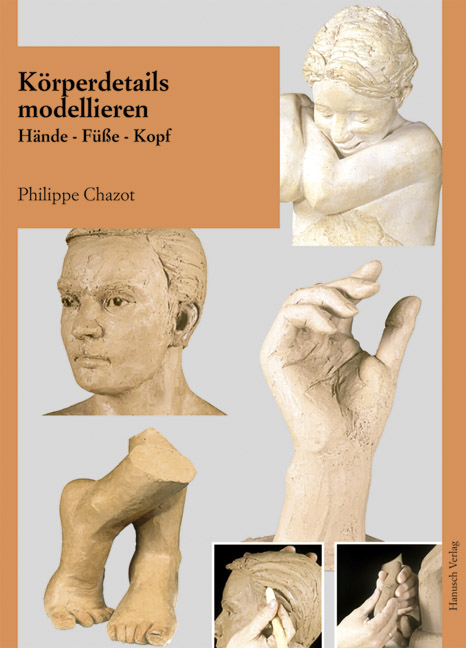 K&ouml;rperdetails modellieren - Philippe Chazot