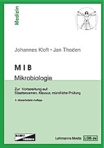 MIB - Mikrobiologie - Johannes Kloft, Jan Thoden