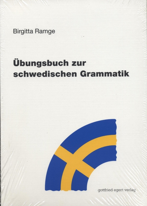 &Uuml;bungsbuch zur schwedischen Grammatik - Birgitta Ramge