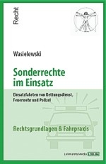 Sonderrechte im Einsatz