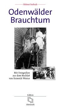 Odenw&auml;lder Brauchtum - Helmut Seebach
