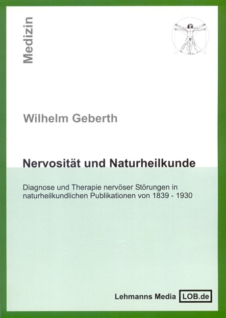 Nervosit&auml;t und Naturheilkunde - Wilhelm Geberth