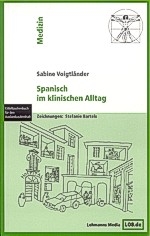 Spanisch im klinischen Alltag - Sabine Voigtl&auml;nder