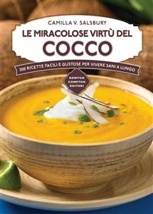 Le miracolose virtù del cocco