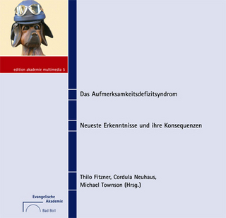 Das Aufmerksamkeitsdefizitsyndrom