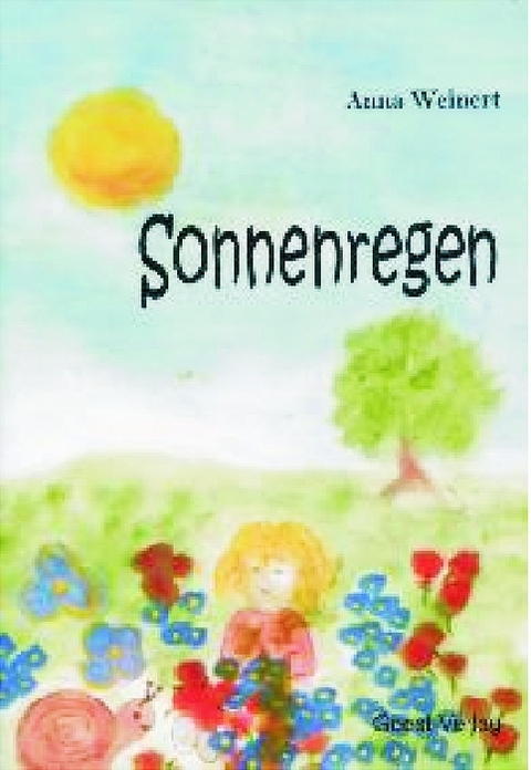 Sonnenregen - Anna Weinert