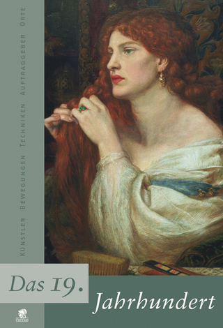 Jahrhunderte der Kunst / Das 19. Jahrhundert