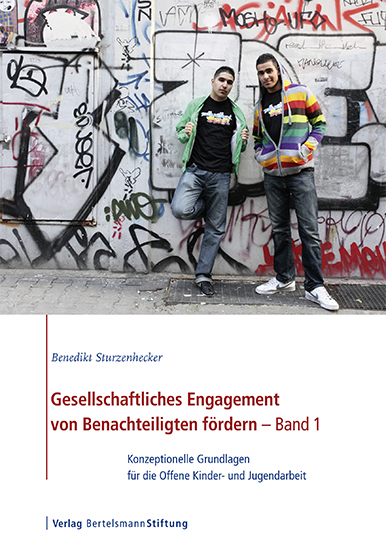 Gesellschaftliches Engagement von Benachteiligten f&ouml;rdern - Benedikt Sturzenhecker, Moritz Schwerthelm