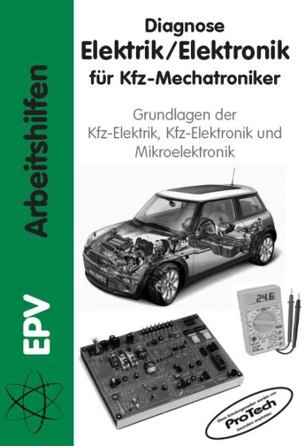 Diagnose Elektrik /Elektronik f&uuml;r Kfz-Mechatroniker - Gerald Schiepeck, Gerhard Ebner