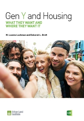 Gen Y and Housing - M. Leanne Lachman, Deborah L. Brett