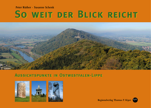 So weit der Blick reicht - Peter R&uuml;ther, Susanne Schenk
