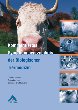 Kommentiertes Symptomenverzeichnis der Biologischen Tiermedizin