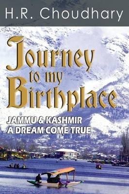 Journey to My Birthplace - Jammu & Kashmir