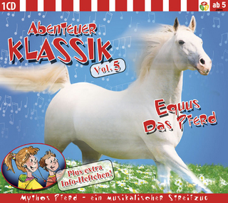 Abenteuer Klassik Vol. 5 EQUUS - DAS PFERD