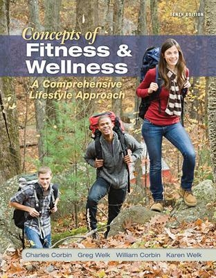 LL Concepts of Fitness And Wellness: A Comprehensive Lifestyle Approach - Charles Corbin, Gregory Welk, William Corbin, Karen Welk