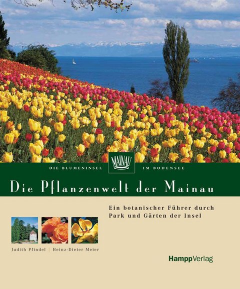 Die Pflanzenwelt der Mainau - Judith Pfindler, Heinz D Meier
