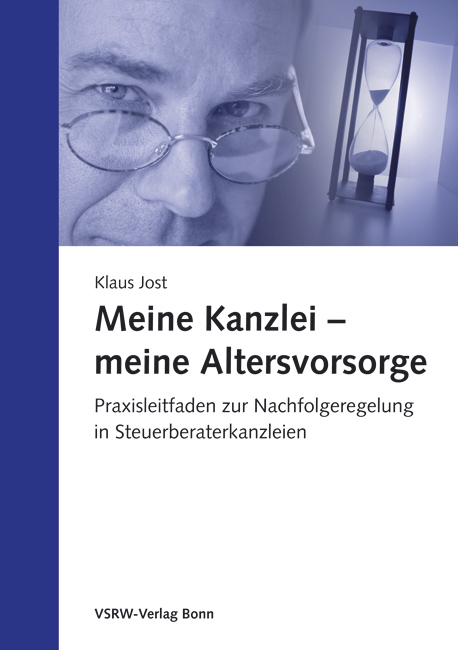Meine Kanzlei - meine Altersvorsorge - Klaus Jost