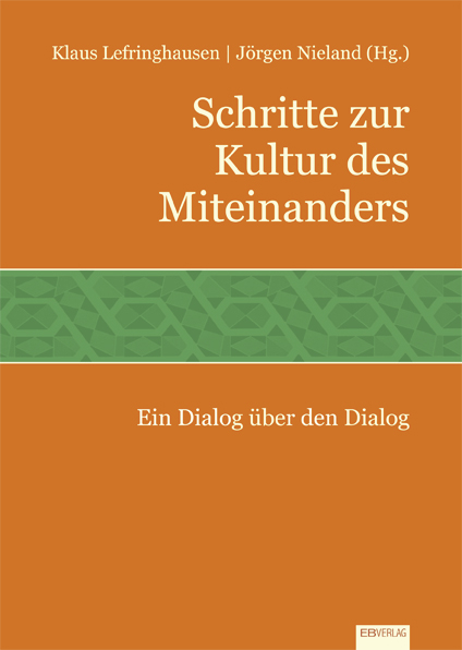 Schritte zur Kultur des Miteinanders - 