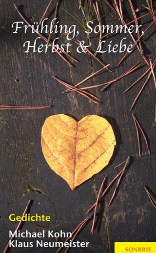 Frühling, Sommer, Herbst & Liebe