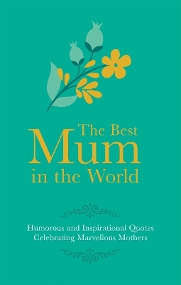 Best Mum in the World - Adrian Besley