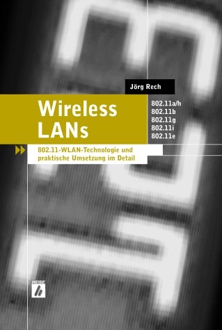 Wireless LANs - J&ouml;rg Rech