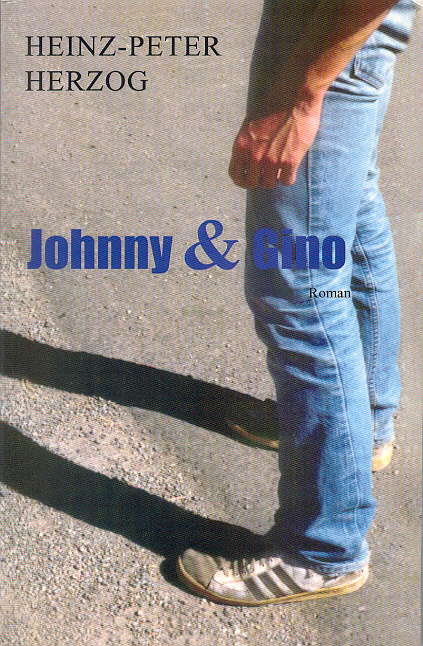 Johnny & Gino - Heinz P Herzog