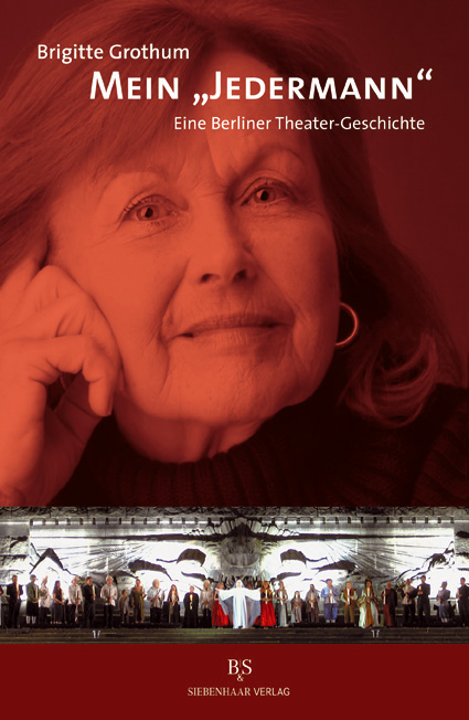 Mein "Jedermann" - Brigitte Grothum