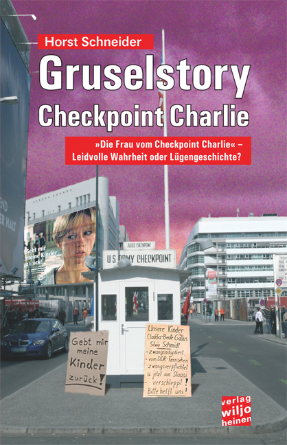 Gruselstory Checkpoint Charlie - Horst Schneider