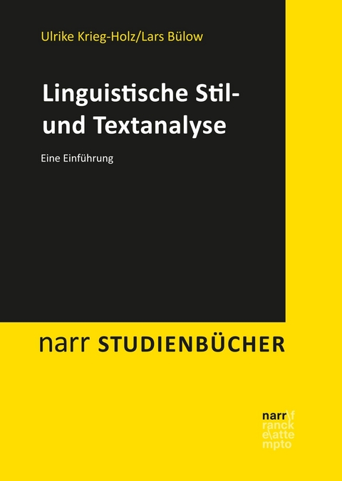Linguistische Stil- und Textanalyse - Ulrike Krieg-Holz, Lars Bülow