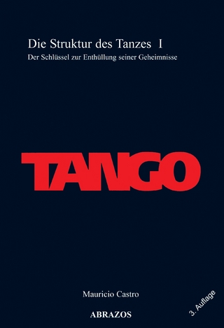 Tango. Die Struktur des Tanzes I